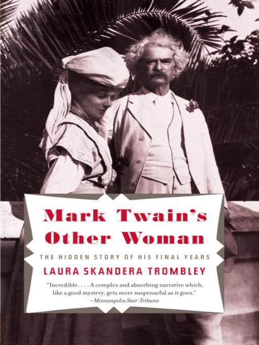 Title details for Mark Twain's Other Woman by Laura Skandera Trombley - Available